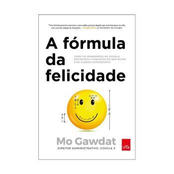 A Equação da Felicidade. De Mo Gawdat. De Editora Lua de Papel