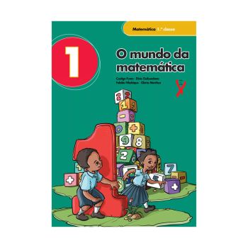 Livro do Aluno O Mundo da Matem&aacute;tica 1.&ordf; Classe, Alcance Editores
