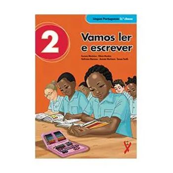 Livro do Aluno Português 2.ª Classe Vamos Ler e Escrever, Texto Editores