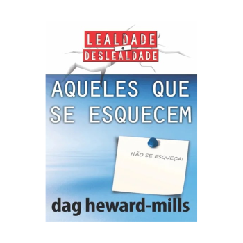 Aqueles Que Se Esquecem. De Dag Heward-Mills, Parchment House Publisers