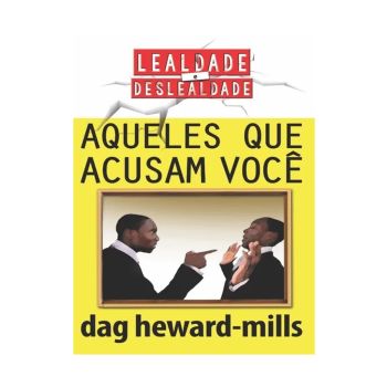 Aqueles Que Acusam Você. De Dag Heward-Mills, Parchment House Publisers