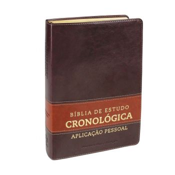 Bíblia de Estudo Cronológica Aplicação Pessoal Tarja Marrom