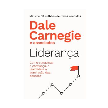 Lideran&ccedil;a. De Dale Carnegie e Associados, Portugu&ecirc;s