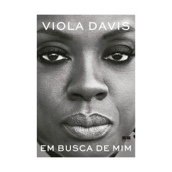 Em Busca de mim. De Viola Davis. Editora BestSeller