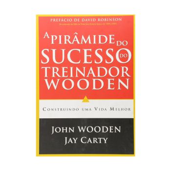 Pirâmide do Sucesso. De John Wooden. Editora Bv Films
