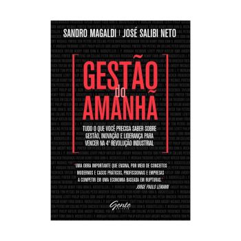 Gestão do Amanhã. De Sandro Magaldi & José Salibi Neto. Editora Gente