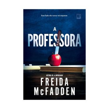 A Professora. De Freida Mcfadden, Editora Record