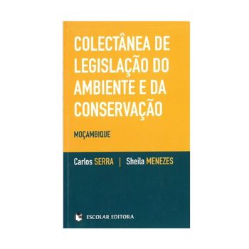 Colectânea de Legislação do Ambiente e da Conservação, Escolar Editora