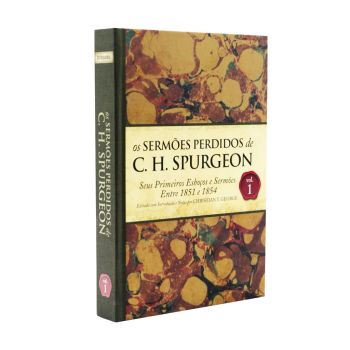 Os Sermões Perdidos de C. H. Spurgeon V. 1, BV Books