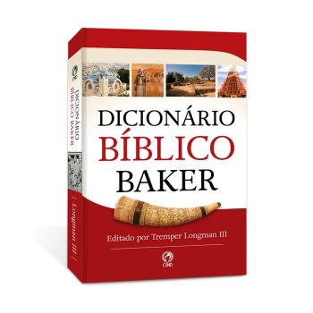 Dicionário Bíblico Baker. Tremper Longman III