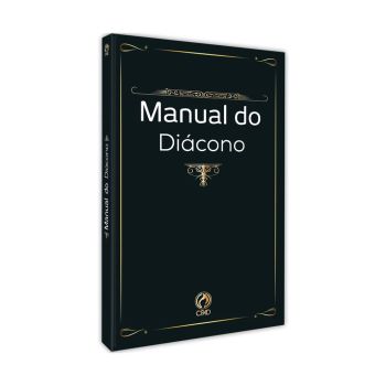 Manual do Diácono. Claudionor de Andrade