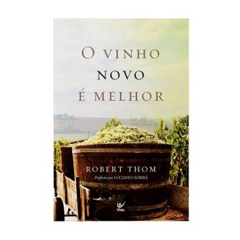 O Vinho Novo é Melhor. Robert Thom, Vida
