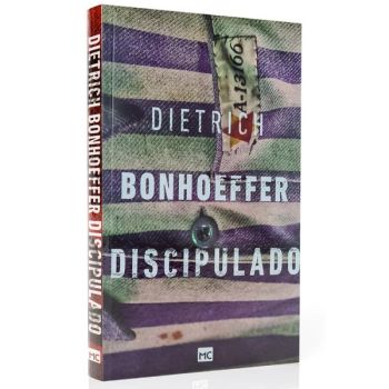 Discipulado. De Dietrich Bonhoeffer, Editora Mundo Cristão