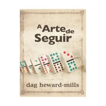 A Arte De Seguir. De Dag Heward-Mills, Parchment House Publisers