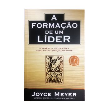 A Formação de um Líder. De Joyce Meyer, Bello Publicações