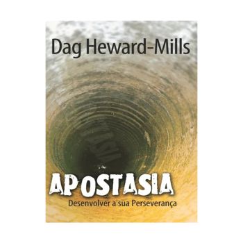 Apostasia. De Dag Heward-Mills, Parchment House Publisers