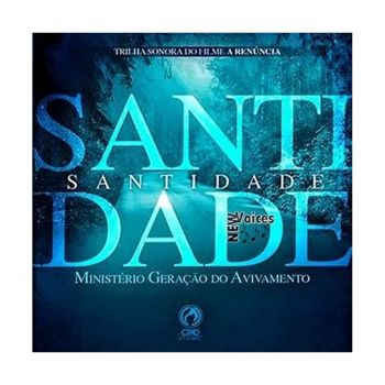 CD Santidade. De Ministério Geração do Avivamento, CPAD