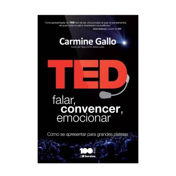 TED: Falar, Convencer, Emocionar. De Carmine Gallo, Benvirá