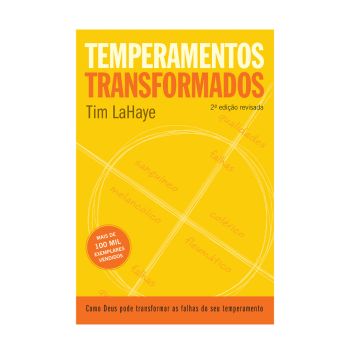 Tempramentos Transformados. De Tim LaHaye, Mundo Cristão