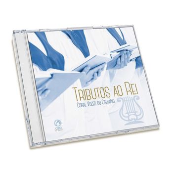 CD Tributos Ao Rei. De Coral Vozes Do Calvário, CPAD