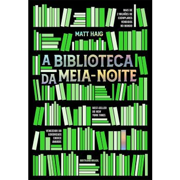 A Biblioteca da Meia-Noite. De Matt Haig, Editora Bertrand