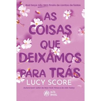 Coisas que Deixamos para trás. De Lucy Score, Da Editora Marcador