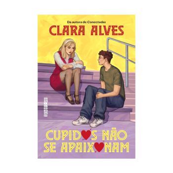 Cupidos Não Se Apaixonam. De Clara Alves, Editora Seguinte