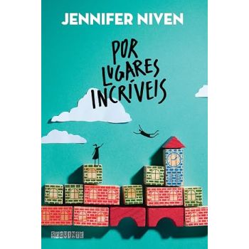Por Lugares Incriveis. De Jennifer Niven, Editora  Seguinte