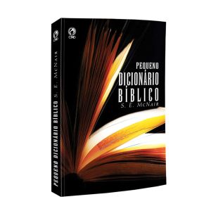 Pequeno Dicionário Bíblico. De S. E. Mcnair, CPAD
