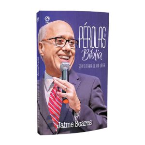 Pérolas da Bíblia. De Jaime Soares, CPAD