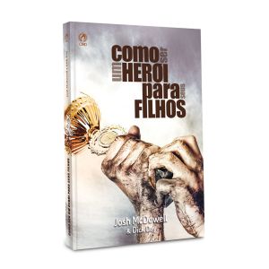 Como ser um Héroi para seus Filhos