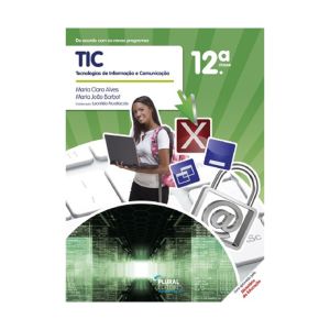 Livro do Aluno Tecnologias da informação e comunicação (TIC's ) 12.ª Classe, Plural Editores