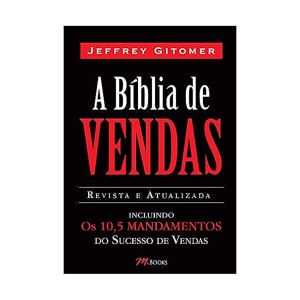 A Bíblia de vendas. De Jeffrey Gitomer, M.Books