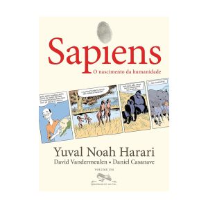 Sapiens (Edição Em Quadrinhos): O Nascimento da Humanidade. De Yuval Noah Harari. Editora ‏Quadrinhos na Cia