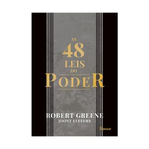 As 48 Leis do Poder. De Robert Greene. Editora Rocco