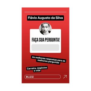 Faça Sua Pergunta! As Melhores Respostas para as Melhores Perguntas. De Flávio Augusto Da Silva, Buzz Editora