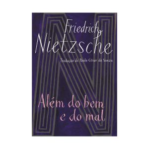 Além do Bem e do Mal. De Friedrich Nietzsche, Companhia de Bolso