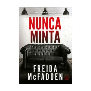 Nunca Minta. De Freida Mcfadden, Editora Record