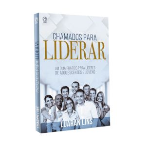 Chamados para LIderar. Luaran Lins
