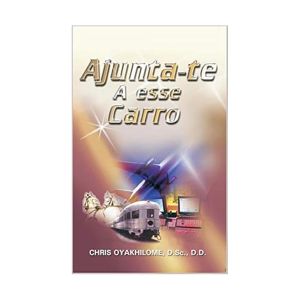 Junte-Se A Esta Carruagem. De Chris Oyakhilome, Editora Loveworld Publishing