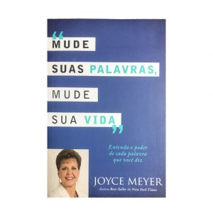 Mude suas Palavras, Mude sua Vida. De Joyce Meyer, Bello Publicações
