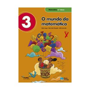 Livro do Aluno O mundo da Matemática  3ª Classe, Plural Editores Moçambique