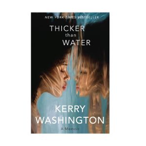 Thicker Than Water. De Kerri Washington. Editora Little Brown Spark